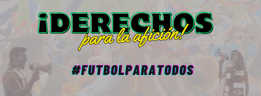 #DerechosParaLaAfición